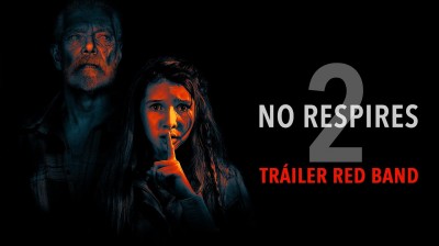 Hoy se estrena en cines “No respires 2” | Tráiler oficial
