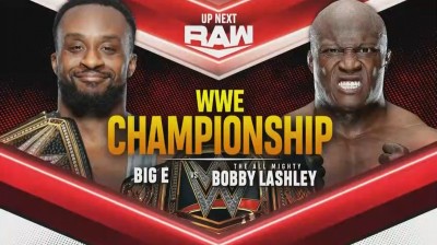 Big E Vs Bobby Lashley - Campeonato de WWE - RAW 27/09/2021