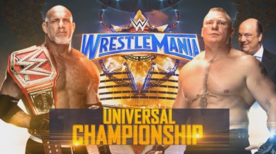 Goldberg Vs Brock Lesnar - Campeonato Universal - Wrestlemania 33