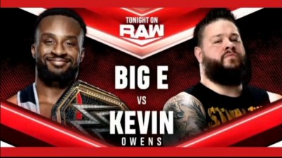 BIG E VS KEVIN OWENS - RAW 1 DE NOVIEMBRR DE 2021