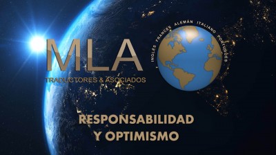 MLA Traductores & Asociados | Responsabilidad y Optimismo