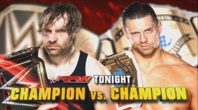 Dean Ambrose Vs The Miz - Campeón Vs Campeón - RAW 04/07/2016
