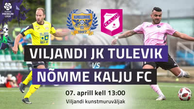 Viljandi JK Tulevik - Nõmme Kalju FC Premium liiga 07.04.2019