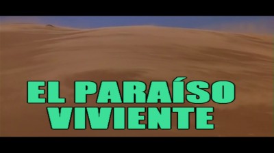 EL PARAÍSO VIVIENTE - TRAILER -