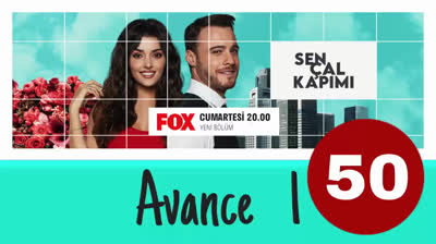 Avance Capítulo 50 de “Sen Çal Kapimi” Subtitulado en Castellano
