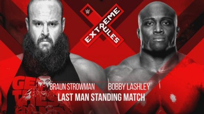 BRAUN STROWMAN VS BOBBY LASHLEY - EXTREME RULES 2019