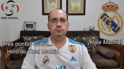 ... Hino do Real Madrid